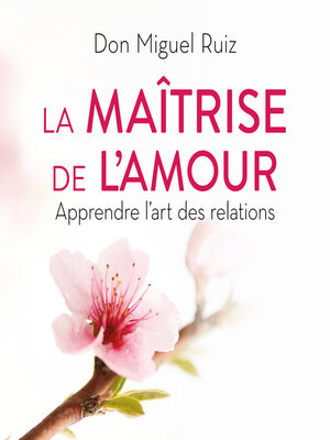 cover image of La maîtrise de l'amour